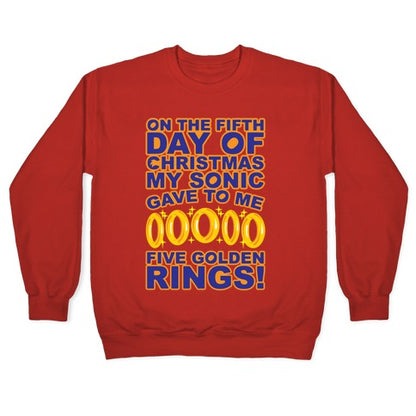 On The Fifth Day Of Christmas My Sonic Gave To Me Parody White Print Crewneck Sweatshirt