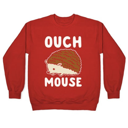 Ouch Mouse Hedgehog Parody White Print Crewneck Sweatshirt