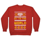 Oy To The World Ugly Sweater Crewneck Sweatshirt