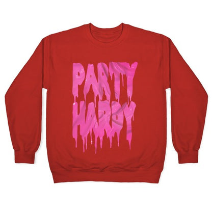 Party Hardy (Pink Drip) Crewneck Sweatshirt