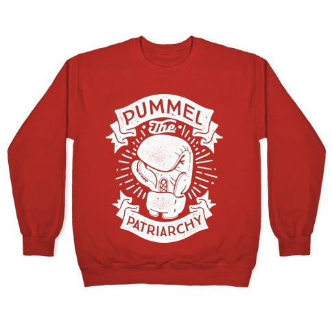 Pummel The Patriarchy Crewneck Sweatshirt