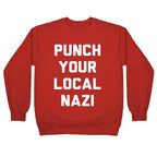 Punch Your Local Nazi Crewneck Sweatshirt