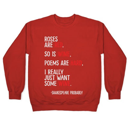 Roses Are Red So Is Wine Poem Crewneck Sweatshirt