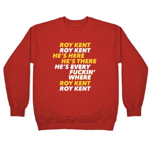 Roy Kent Chant Crewneck Sweatshirt