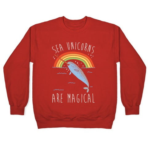 Sea Unicorns Are Magical White Font Crewneck Sweatshirt