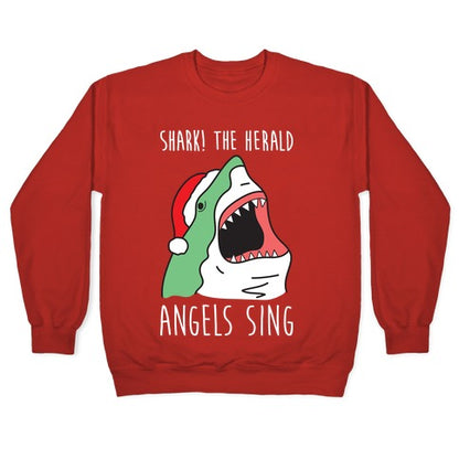 Shark! The Herald Angels Sing Crewneck Sweatshirt