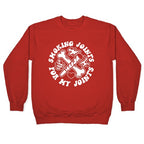 Smoking Joints For My Joints Crewneck Sweatshirt