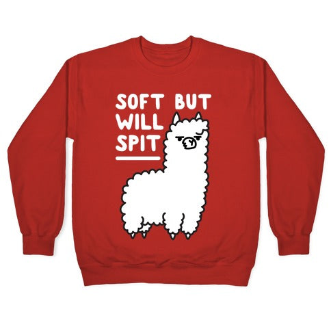 Soft But Will Spit Llama Crewneck Sweatshirt