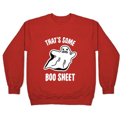 That's Some Boo Sheet Crewneck Sweatshirt
