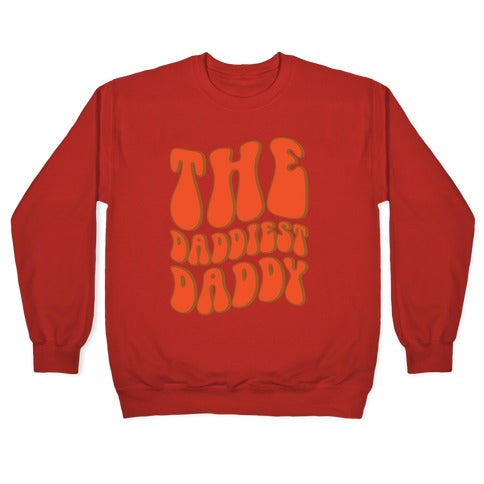 The Daddiest Daddy Crewneck Sweatshirt