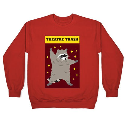 Theatre Trash Raccoon Crewneck Sweatshirt