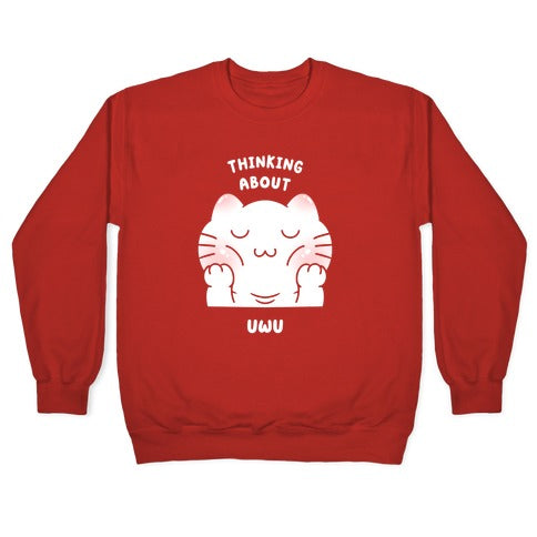 Thinking About Uwu Crewneck Sweatshirt