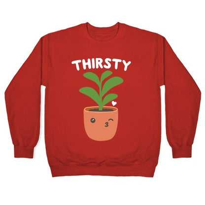 Thirsty Plant Crewneck Sweatshirt