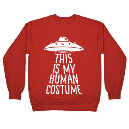 This is My Human Costume Crewneck Sweatshirt
