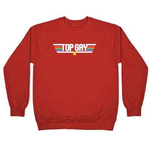 Top Gay Crewneck Sweatshirt