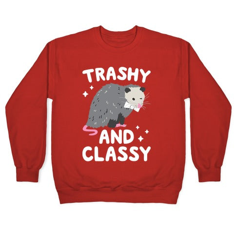 Trashy And Classy Opossum Crewneck Sweatshirt