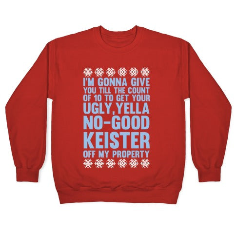 Ugly, Yella, No-Good Keister Crewneck Sweatshirt