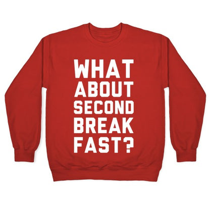 What About Second Breakfast? Crewneck Sweatshirt