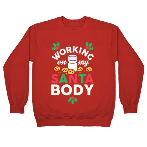 Working On My Santa Body Crewneck Sweatshirt
