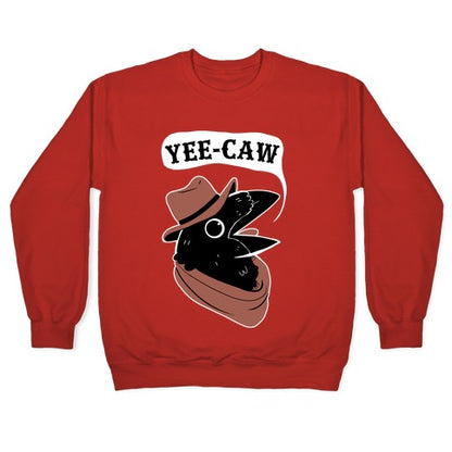 YEE CAW Crewneck Sweatshirt