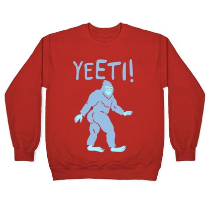 Yeeti Yeti Parody White Print Crewneck Sweatshirt