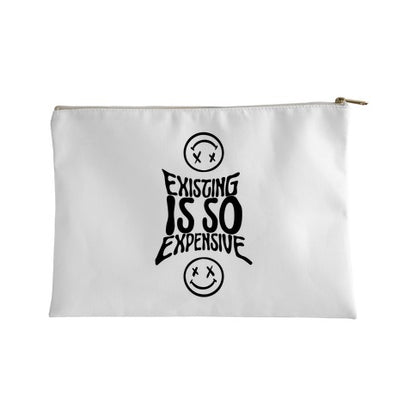 Existing Is So Expensive (white) Accessory Bag