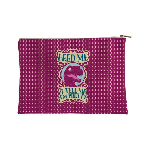 Feed Me And Tell Me I'm Pretty Raptor Accessory Bag