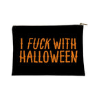 I Fuck With Halloween Accessory Bag