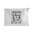 I Work Hard So My Cat Can Live A Better Life Accessory Bag