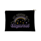 My Gender Is Exhausted Accessory Bag