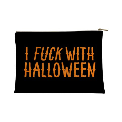 I Fuck With Halloween Accessory Bag
