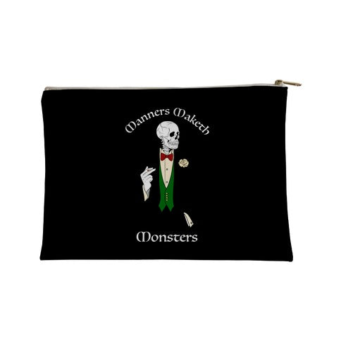 Manners Maketh Monsters Accessory Bag