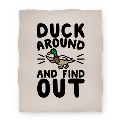 Duck Around And Find Out Blanket