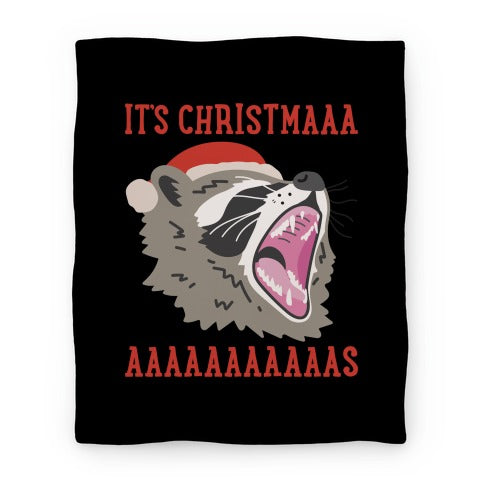 It's Christmas Screaming Raccoon Blanket