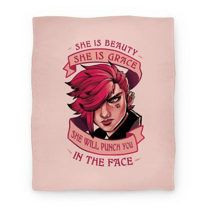 She is Beauty, She Is Grace, She will Punch You In The Face Blanket