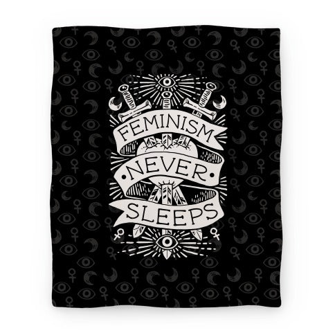 Feminism Never Sleeps Blanket