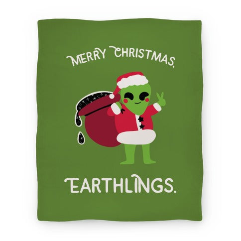 Merry Christmas, Earthlings. Blanket
