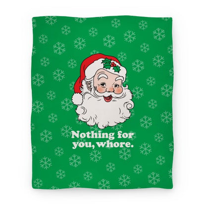 Nothing For You, Whore Blanket