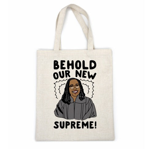 Behold Our New Supreme Ketanji Brown Jackson Casual Tote