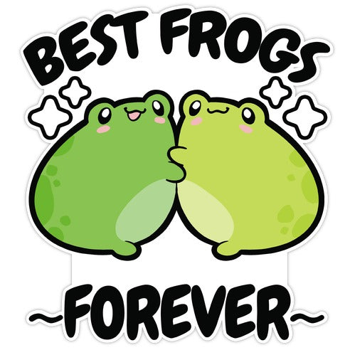 Best Frogs Forever Die Cut Sticker