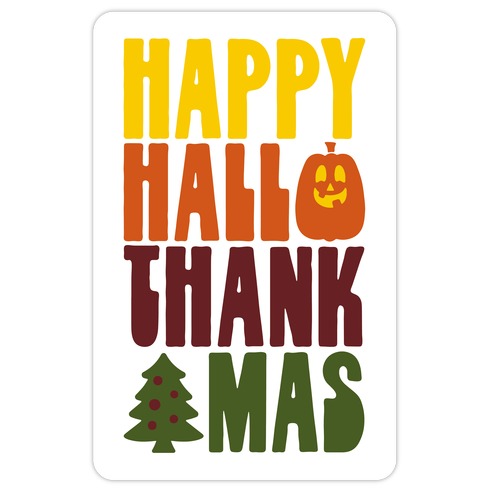 Happy Hallothankmas Die Cut Sticker