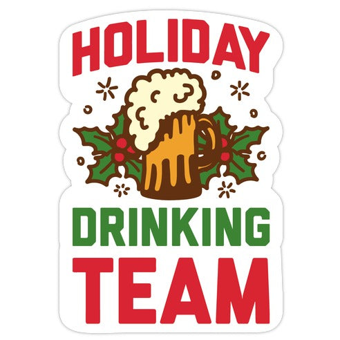 Holiday Drinking Team Die Cut Sticker