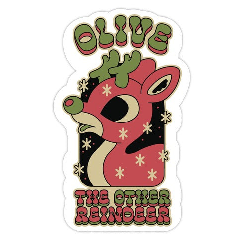 Olive The Other Reindeer Die Cut Sticker