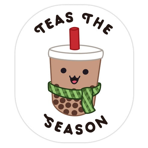 Teas the Season Die Cut Sticker