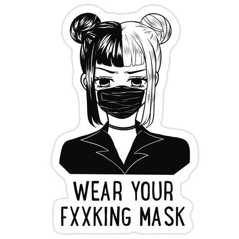 Wear Your Fxxking Mask Die Cut Sticker
