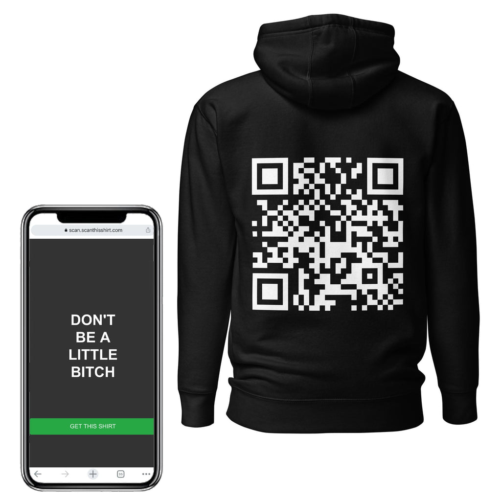 Don't Be A Little Bitch QR Code Hoodie