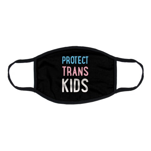 Protect Trans Kids Flat Face Mask
