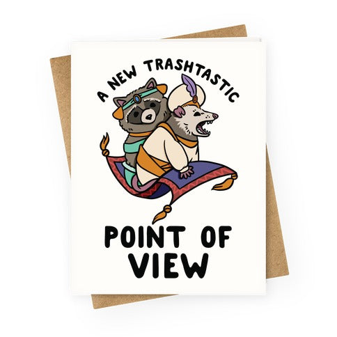 A New Trashtastic Point of View Greeting Card