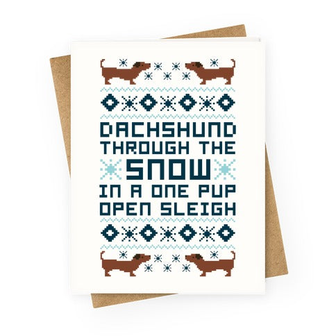 Dachshund Through The Snow In a One Pup Open Sleigh Greeting Card