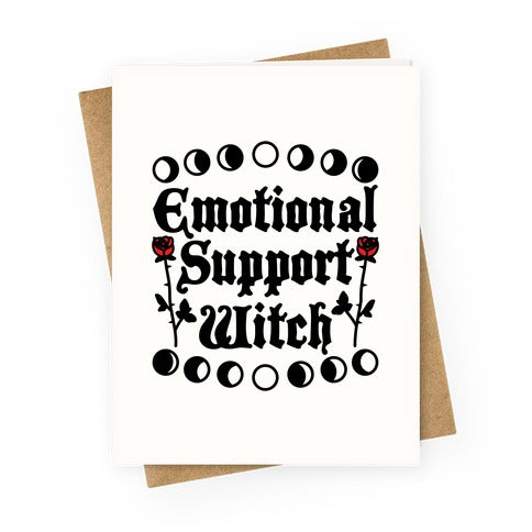 Emotional Support Witch Greeting Card